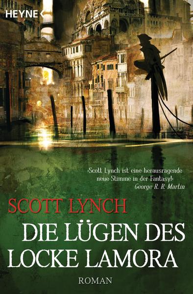 Die Lügen des Locke Lamora / Locke Lamora Bd.1