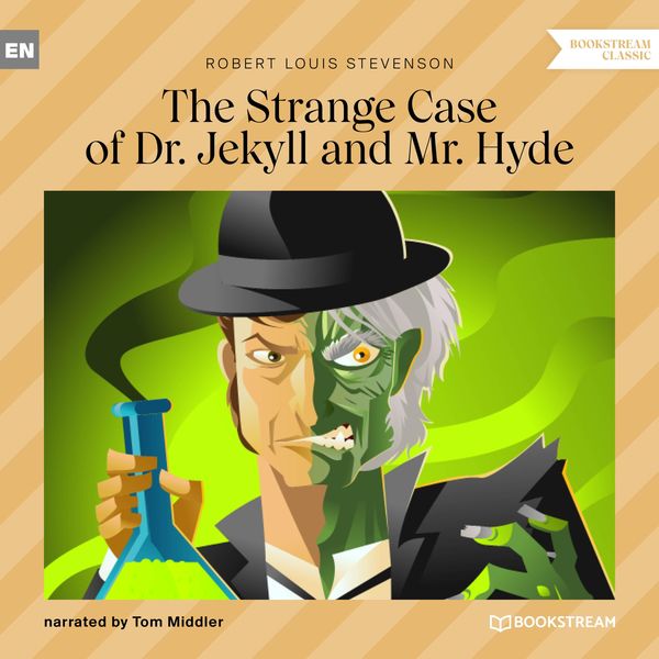 The Strange Case of Dr. Jekyll and Mr. Hyde