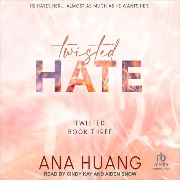 Huang, A: Twisted Hate