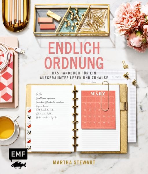 Endlich Ordnung – Das Handbuch für ein aufgeräumtes Leben und Zuhause