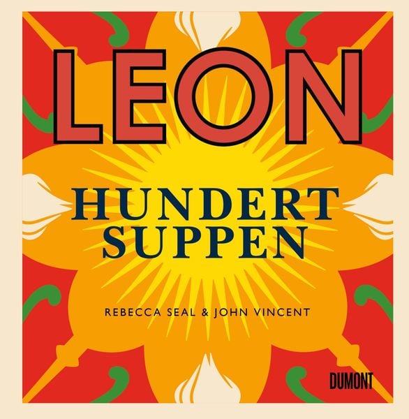 LEON. Hundert Suppen