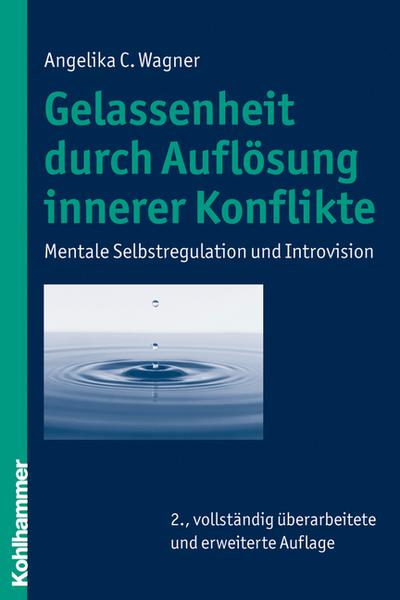 Wagner, A: Gelassenheit durch Auflösung