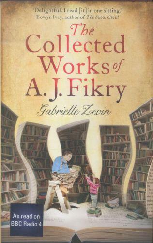 Zevin, G: Collected Works of A. J. Fikry