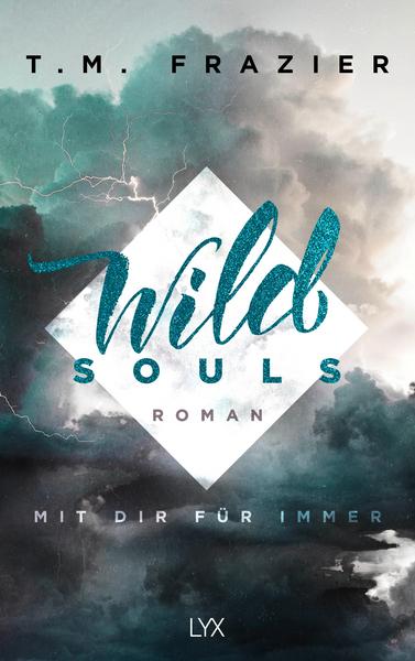 Wild Souls - Mit dir für immer