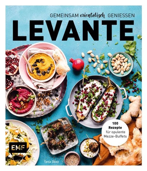 Levante – Gemeinsam orientalisch genießen