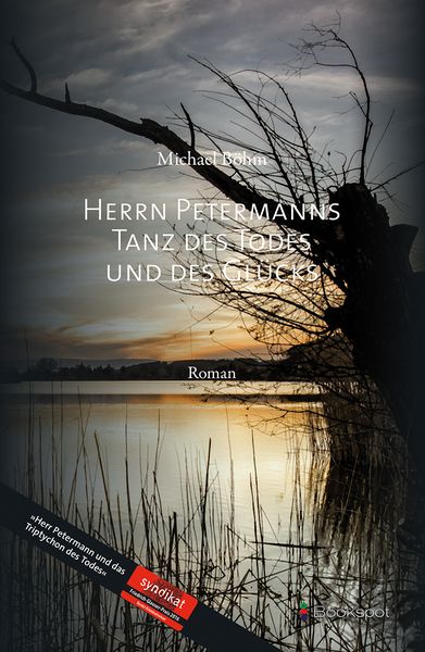 Herrn Petermanns Tanz des Todes und des Glücks