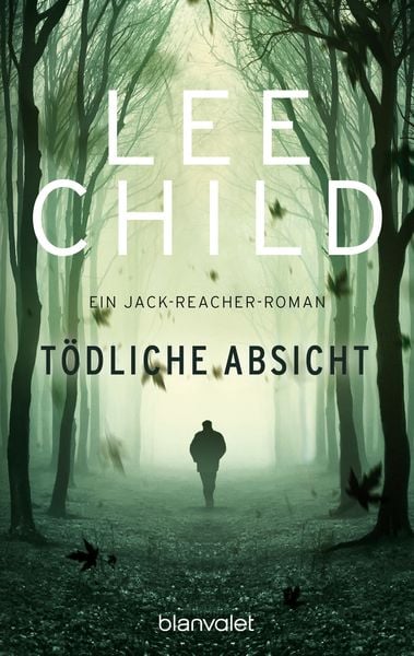 Tödliche Absicht / Jack Reacher Band 6