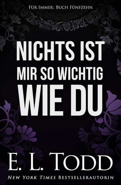 Nichts ist mir so wichtig wie du (Für Immer, #15)