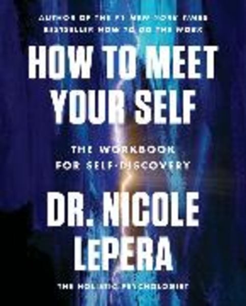 How to Meet Your Self