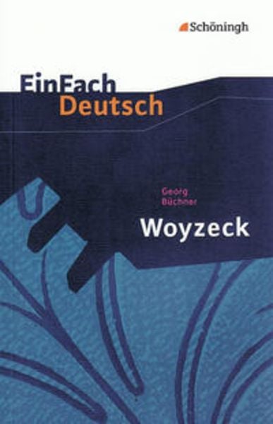 Woyzeck: Drama. EinFach Deutsch Textausgaben