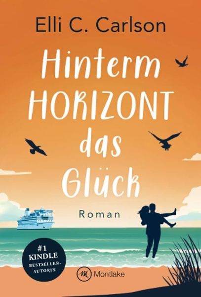 Hinterm Horizont das Glück