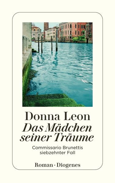 Das Mädchen seiner Träume / Commissario Brunetti Band 17