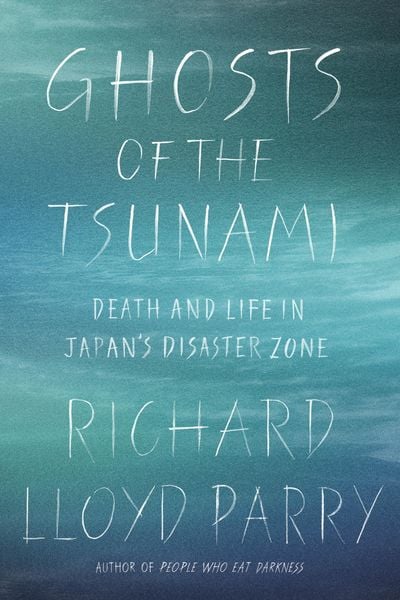 Parry, R: Ghosts of the Tsunami