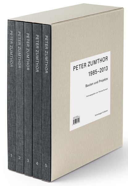 Peter Zumthor 1985–2013