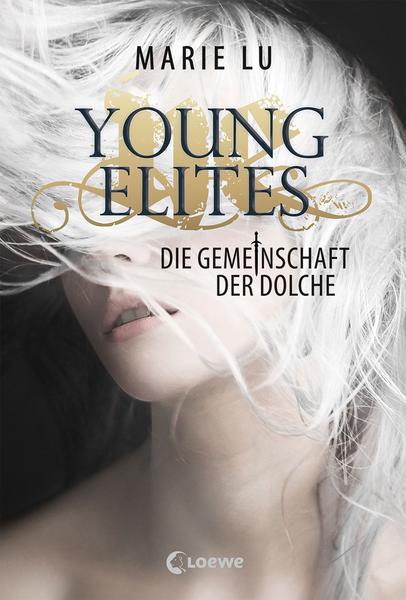 Die Gemeinschaft der Dolche / Young Elites Bd. 1
