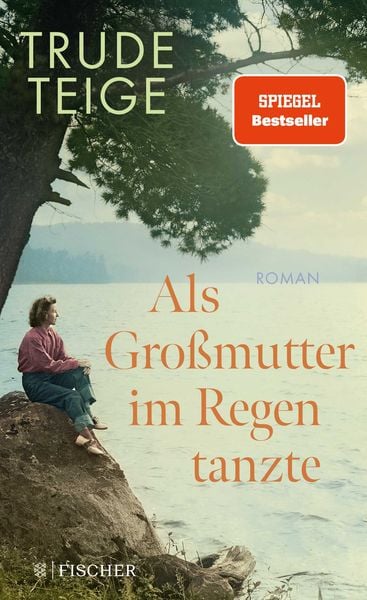 Als Großmutter im Regen tanzte