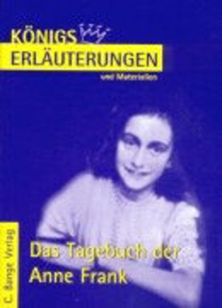 Das Tagebuch der Anne Frank. Erläuterungen und Materialien