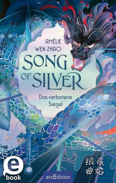 Song of Silver - Das verbotene Siegel (Song of Silver 1)