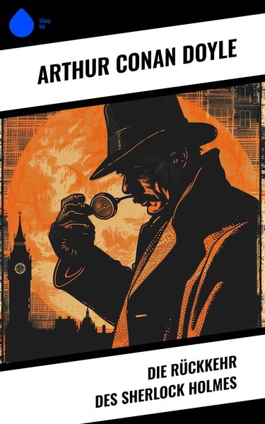Die Rückkehr des Sherlock Holmes