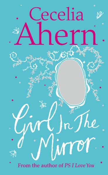 Ahern, C: Girl in the Mirror: Two Stories