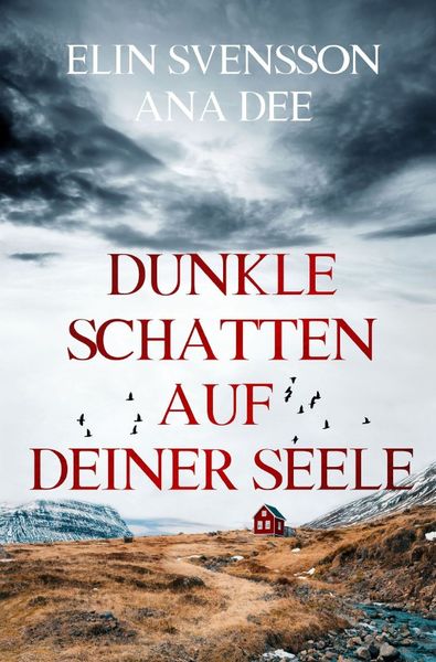 Bergström &amp; Viklund / Dunkle Schatten auf deiner Seele