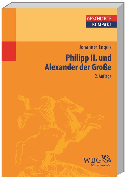 Philipp II. und Alexander der Große