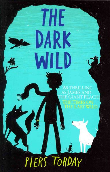 The Last Wild Trilogy: The Dark Wild