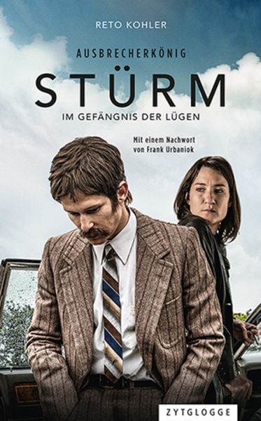 Kohler, R: Ausbrecherkönig Stürm
