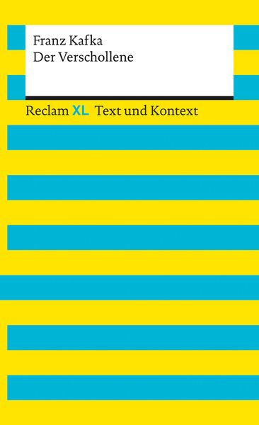 Der Verschollene. Textausgabe mit Kommentar und Materialien