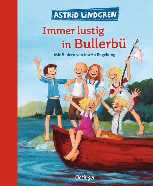 Immer lustig in Bullerbü / Wir Kinder aus Bullerbü Band 3