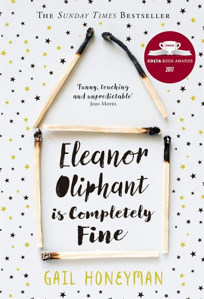 Honeyman, G: Eleanor Oliphant is Completely Fine