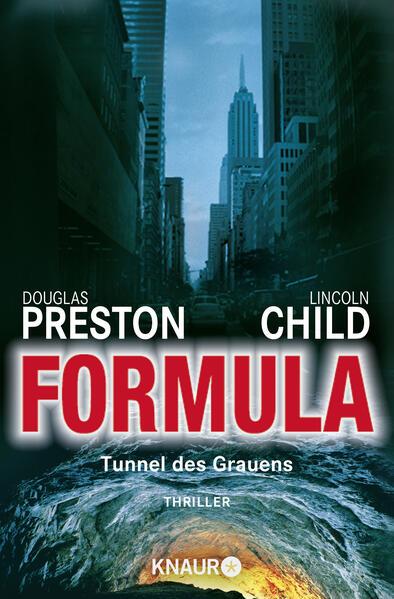 Formula - Tunnel des Grauens / Pendergast Band 3