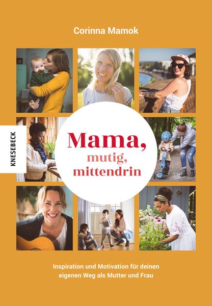 Mama, mutig, mittendrin