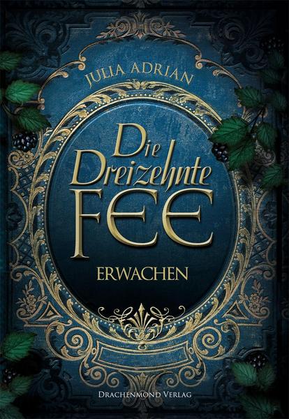 Erwachen / Die Dreizehnte Fee Bd. 1