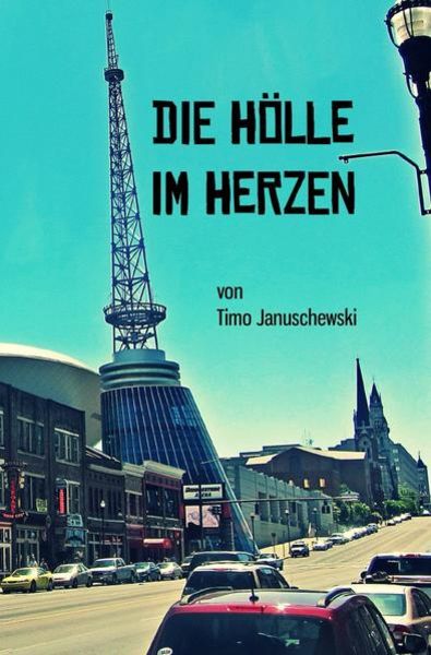 Die Hölle im Herzen