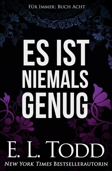 Es ist niemals genug (Für Immer, #8)