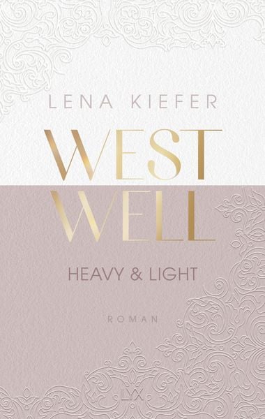 Westwell - Heavy & Light