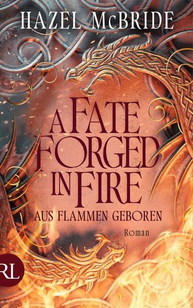 A Fate Forged in Fire – Aus Flammen geboren