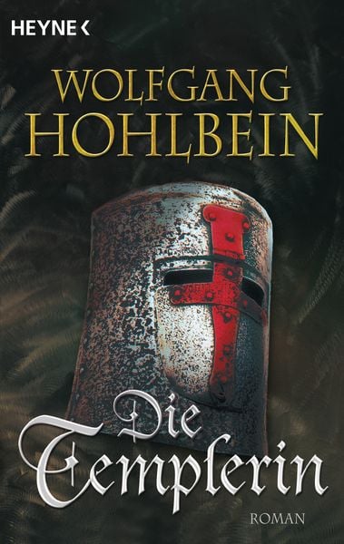 Die Templerin / Die Templer Saga Band 1