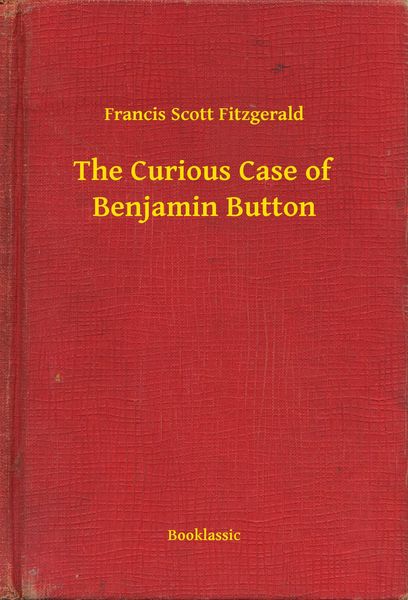 The Curious Case of Benjamin Button