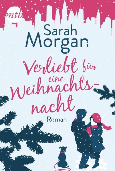 Verliebt für eine Weihnachtsnacht / From Manhattan with Love Bd.6