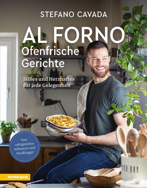 Al forno - Ofenfrische Gerichte