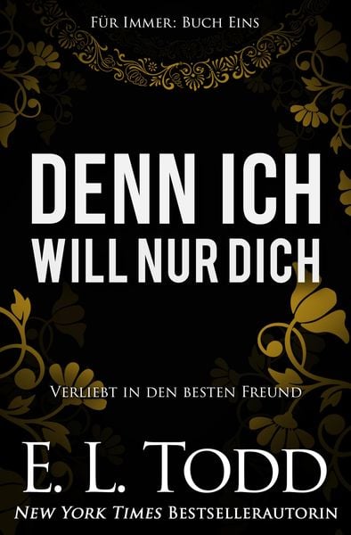 Denn ich will nur dich (Für Immer, #1)