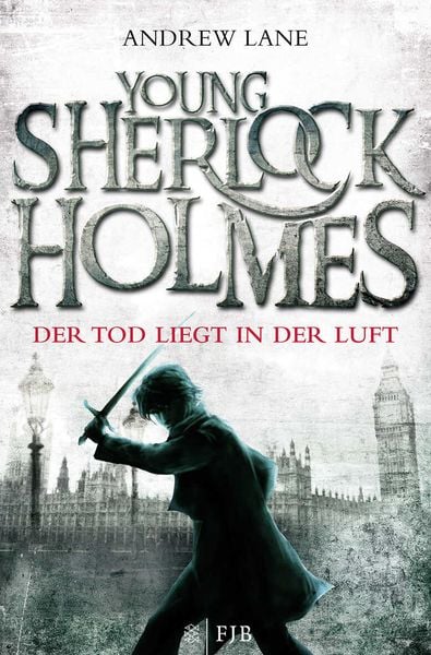 Der Tod liegt in der Luft / Young Sherlock Holmes Band 1