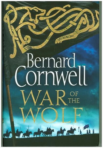 Cornwell, B: War of the Wolf