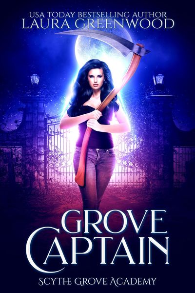 Grove Captain (Scythe Grove Academy, #0.5)