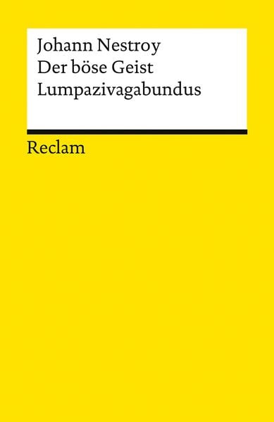 Der böse Geist Lumpazivagabundus oder: Das liederliche Kleeblatt