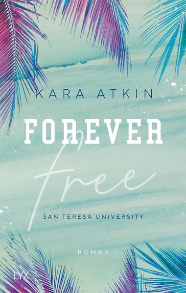Forever Free - San Teresa University