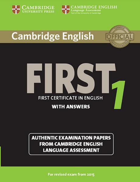 Cambridge English First 1 for updated exam. Student's Book with answers