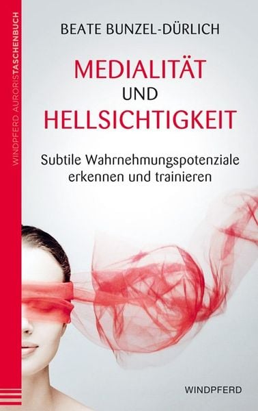 Medialität und Hellsichtigkeit